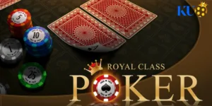 Poker - Tìm hiểu cách chơi poker từ cao thủ
