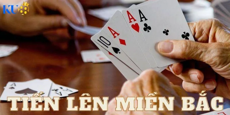Tiến lên miền bắc là gì?
