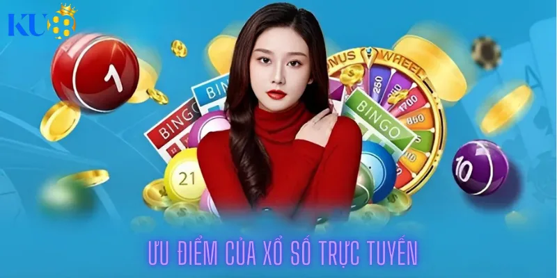 Ưu điểm của xổ số trực tuyến